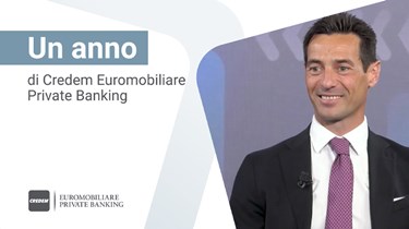 Un anno di Credem Euromobiliare Private Banking